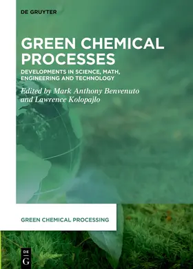 Benvenuto / Kolopajlo |  Green Chemical Processes | eBook | Sack Fachmedien