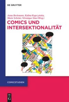 Beckmann / Kupczynska / Kupczynska | Comics und Intersektionalität | Buch | 978-3-11-079929-3 | sack.de