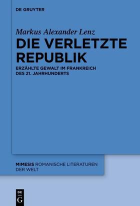 Lenz | Die verletzte Republik | E-Book | sack.de