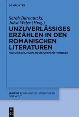 Burnautzki / Welge |  Unzuverlässiges Erzählen in den romanischen Literaturen | eBook | Sack Fachmedien