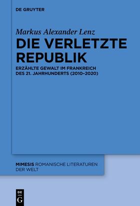 Lenz | Die verletzte Republik | E-Book | sack.de