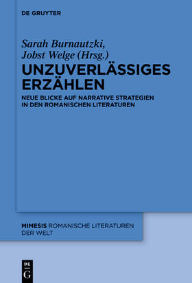 Burnautzki / Welge |  Unzuverlässiges Erzählen in den romanischen Literaturen | eBook | Sack Fachmedien