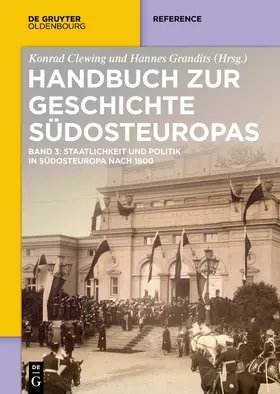 Clewing / Grandits |  Staatlichkeit und Politik in Südosteuropa nach 1800 | Buch |  Sack Fachmedien