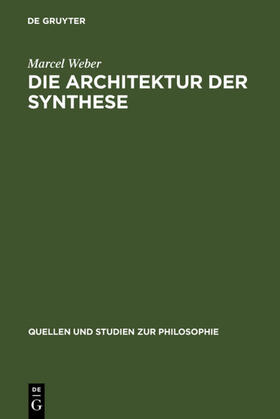 Weber |  Die Architektur der Synthese | eBook | Sack Fachmedien