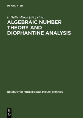 Halter-Koch / Tichy |  Algebraic Number Theory and Diophantine Analysis | eBook | Sack Fachmedien