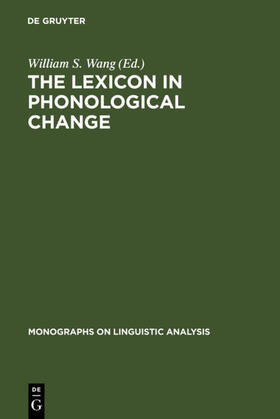 Wang |  The Lexicon in Phonological Change | eBook | Sack Fachmedien