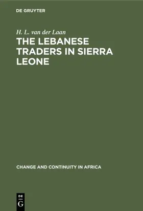 Laan |  The Lebanese Traders in Sierra Leone | eBook | Sack Fachmedien