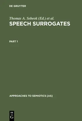 Sebeok / Umiker-Sebeok |  Speech Surrogates. Part 1 | eBook | Sack Fachmedien