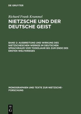 Krummel |  Ausbreitung und Wirkung des Nietzscheschen Werkes im deutschen Sprachraum vom Todesjahr bis zum Ende des Ersten Weltkrieges | eBook | Sack Fachmedien