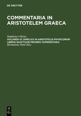 Diels |  Simplicii in Aristotelis physicorum libros quattuor priores commentaria | eBook | Sack Fachmedien