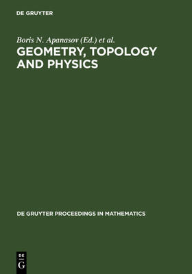 Apanasov / Bradlow / Rodrigues |  Geometry, Topology and Physics | eBook | Sack Fachmedien