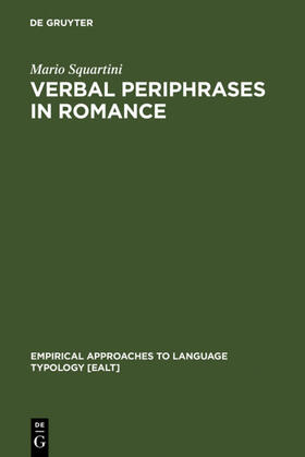 Squartini |  Verbal Periphrases in Romance | eBook | Sack Fachmedien