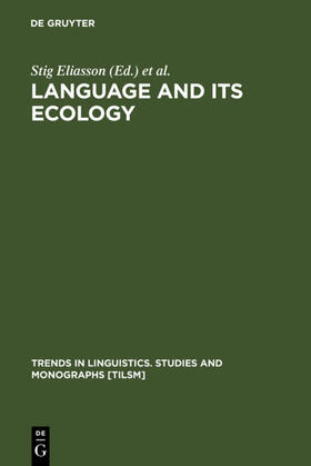 Eliasson / Jahr |  Language and its Ecology | eBook | Sack Fachmedien