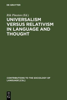 Pinxten |  Universalism versus Relativism in Language and Thought | eBook | Sack Fachmedien
