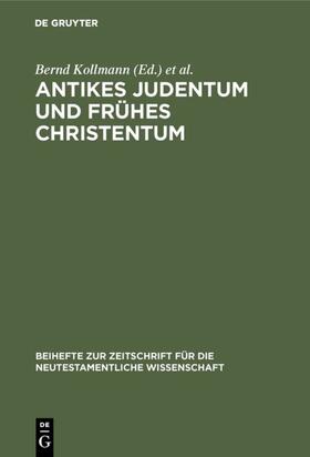 Kollmann / Reinbold / Steudel |  Antikes Judentum und Frühes Christentum | eBook | Sack Fachmedien