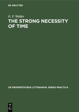 Waller |  The Strong Necessity of Time | eBook | Sack Fachmedien