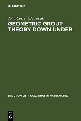Cossey / Miller / Neumann |  Geometric Group Theory Down Under | eBook | Sack Fachmedien
