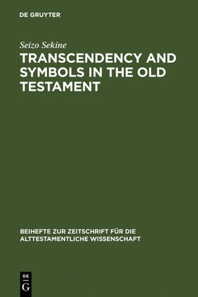 Sekine |  Transcendency and Symbols in the Old Testament | eBook | Sack Fachmedien