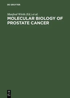 Wirth / Altwein / Schmitz-Dräger |  Molecular Biology of Prostate Cancer | eBook | Sack Fachmedien