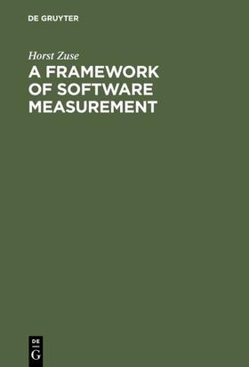 Zuse |  A Framework of Software Measurement | eBook | Sack Fachmedien