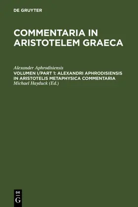 Hayduck |  Alexandri Aphrodisiensis in Aristotelis metaphysica commentaria | eBook | Sack Fachmedien