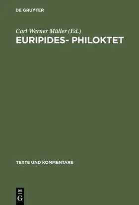 Müller |  Euripides– Philoktet | eBook | Sack Fachmedien