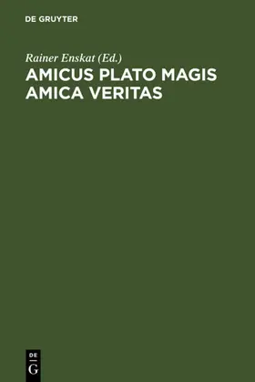 Enskat |  Amicus Plato magis amica veritas | eBook | Sack Fachmedien