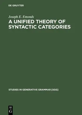 Emonds |  A Unified Theory of Syntactic Categories | eBook | Sack Fachmedien