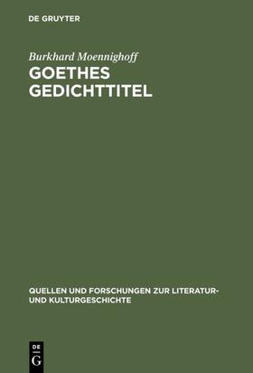 Moennighoff |  Goethes Gedichttitel | eBook | Sack Fachmedien
