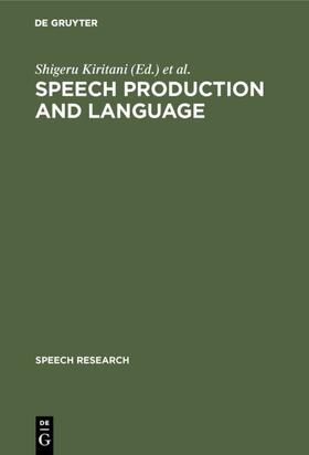 Kiritani / Hirose / Fujisaki |  Speech Production and Language | eBook | Sack Fachmedien