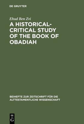 Ben Zvi |  A Historical-Critical Study of the Book of Obadiah | eBook | Sack Fachmedien