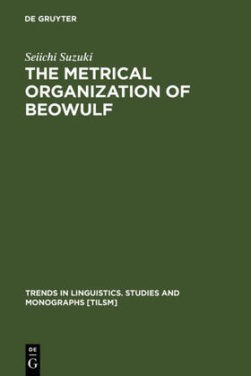 Suzuki |  The Metrical Organization of Beowulf | eBook | Sack Fachmedien