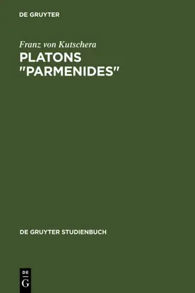 Kutschera |  Platons "Parmenides" | eBook | Sack Fachmedien