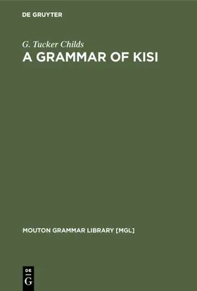 Childs |  A Grammar of Kisi | eBook | Sack Fachmedien