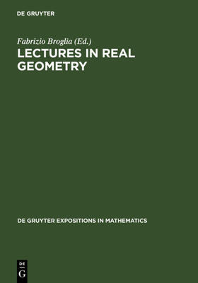 Broglia |  Lectures in Real Geometry | eBook | Sack Fachmedien