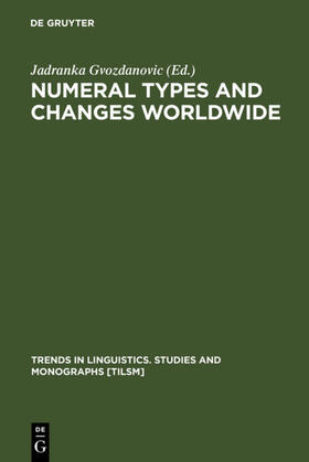 Gvozdanovic |  Numeral Types and Changes Worldwide | eBook | Sack Fachmedien