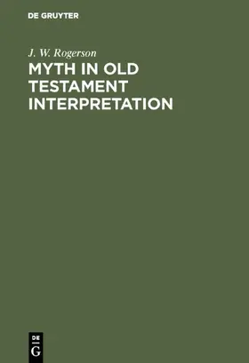 Rogerson |  Myth in old testament interpretation | eBook | Sack Fachmedien