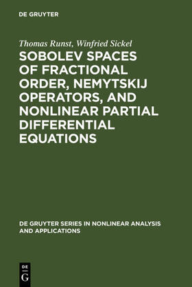 Runst / Sickel |  Sobolev Spaces of Fractional Order, Nemytskij Operators, and Nonlinear Partial Differential Equations | eBook | Sack Fachmedien