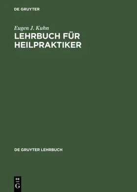 Kuhn |  Lehrbuch für Heilpraktiker | eBook | Sack Fachmedien