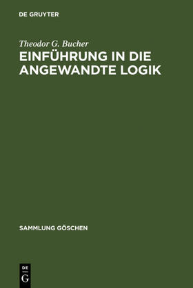 Bucher |  Einführung in die angewandte Logik | eBook | Sack Fachmedien