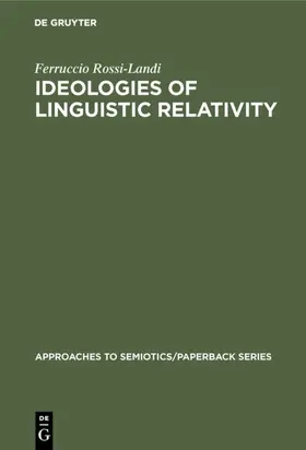 Rossi-Landi |  Ideologies of Linguistic Relativity | eBook | Sack Fachmedien