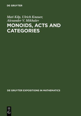 Kilp / Knauer / Mikhalev |  Monoids, Acts and Categories | eBook | Sack Fachmedien