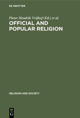 Vrijhof / Waardenburg |  Official and Popular Religion | eBook | Sack Fachmedien