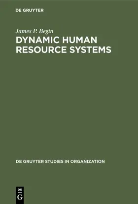 Begin |  Dynamic Human Resource Systems | eBook | Sack Fachmedien