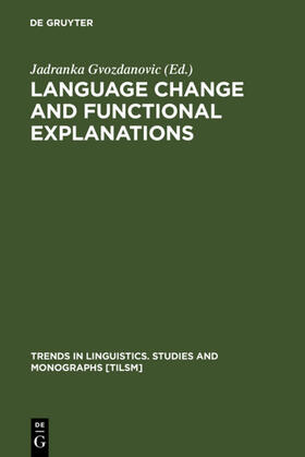 Gvozdanovic |  Language Change and Functional Explanations | eBook | Sack Fachmedien