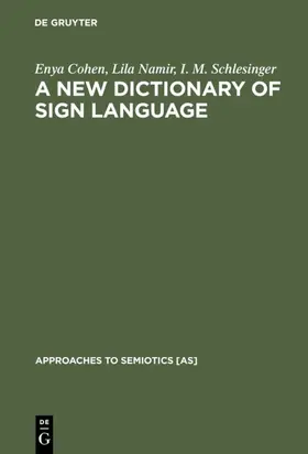 Cohen / Namir / Schlesinger |  A New Dictionary of Sign Language | eBook | Sack Fachmedien