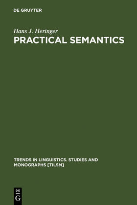 Heringer |  Practical Semantics | eBook | Sack Fachmedien