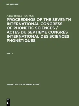 Rigault / Charbonneau |  Proceedings of the seventh International Congress of Phonetic Sciences / Actes du Septième Congrès international des sciences phonétiques | eBook | Sack Fachmedien