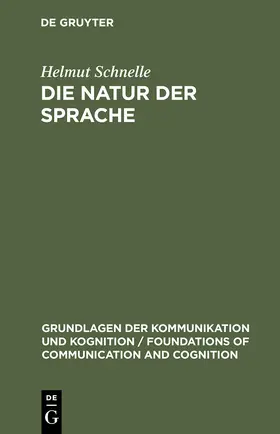 Schnelle |  Die Natur der Sprache | eBook | Sack Fachmedien