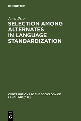 Byron |  Selection among Alternates in Language Standardization | eBook | Sack Fachmedien